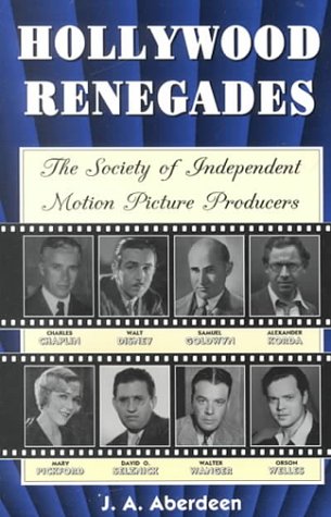 The Independent Film in the U.S between Yesterday and Today 6 The society of independent motion picture producers The Independent Film in the U.S between Yesterday and Today - 6